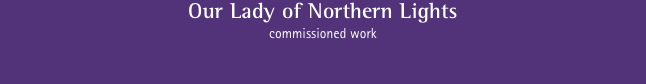 Our Lady of Northern Lights