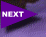 NEXT